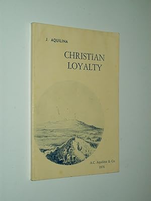 Seller image for Christian Loyalty for sale by Rodney Rogers