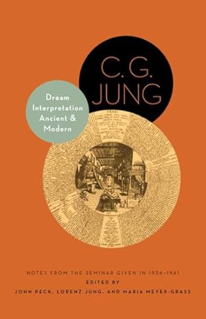 Imagen del vendedor de Dream Interpretation Ancient & Modern : Notes from the Seminar Given in 1936-1941 a la venta por GreatBookPrices