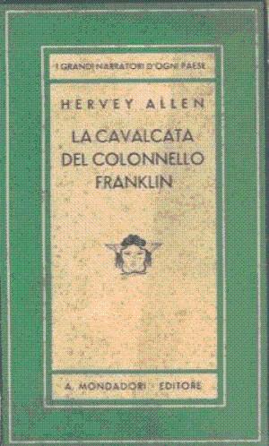 Immagine del venditore per CAVALCATA DEL COLONNELLO FRANKLIN (LA) venduto da Libreria Neapolis di Cirillo Annamaria