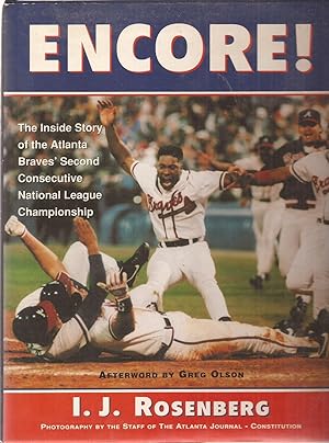 Image du vendeur pour Encore! The Inside Story of the Atlanta Braves' Second Consecutive National League Championship mis en vente par Auldfarran Books, IOBA