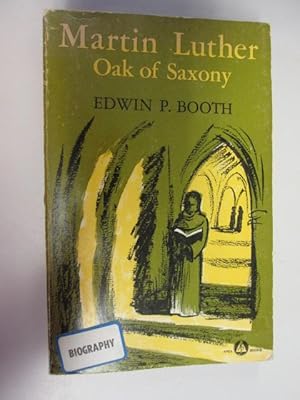 Imagen del vendedor de Martin Luther: Oak of Saxony a la venta por Goldstone Rare Books