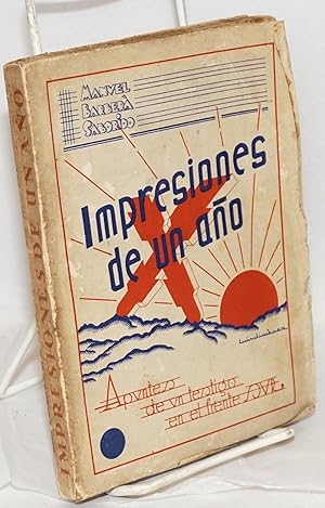 Impresiones de un año; apuentes de un testigo en el frente sur