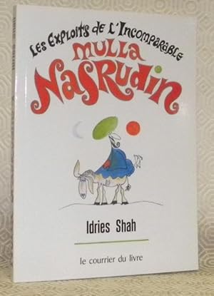 Seller image for Les exploits de l'incomparable Mulla Nasrudin. Dessins de Richard Williams. 2e Edition. for sale by Bouquinerie du Varis