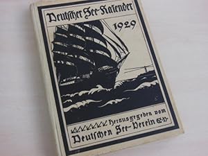 Deutscher See-Kalender 1929. Hrsg. vom Deutschen See-Verein.