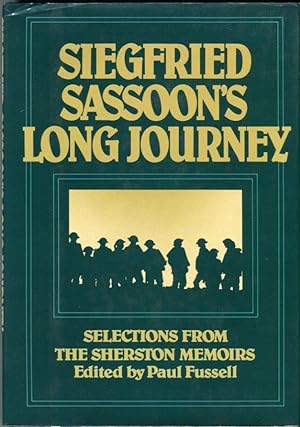Siegfried Sassoon's Long Journey: Selections From the Sherston Memoirs
