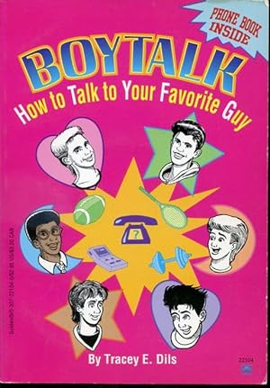 Seller image for BoyTalk - How to Talk to Your Favorite Guy for sale by Librairie Le Nord
