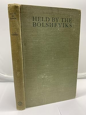 Held by the Bolsheviks: The Diary of a British Officer in Russia, 1919-1920