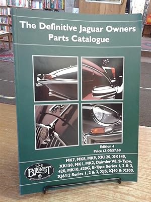 The Definitive Jaguar Owners Parts Catalogue Edition 4 SNG Barratt,