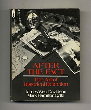 Immagine del venditore per After The Fact: The Art Of Historical Detection - 1st Edition/1st Printing venduto da Books Tell You Why  -  ABAA/ILAB
