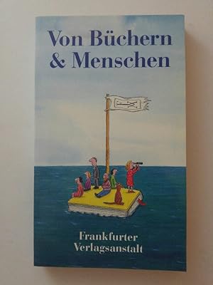 Image du vendeur pour Von Bchern &, Menschen mis en vente par ANTIQUARIAT Franke BRUDDENBOOKS