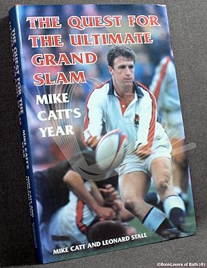 Image du vendeur pour The Quest for the Ultimate Grand Slam: Mike Catt's Year mis en vente par BookLovers of Bath