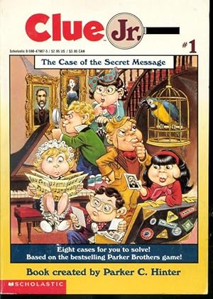 Seller image for The Case of the Secret Message - Clue Jr. No. 1 for sale by Librairie Le Nord