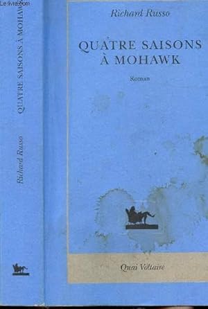 Seller image for QUATRE SAISONS A MOHAWK for sale by Le-Livre