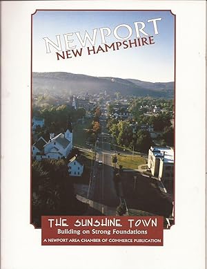 Seller image for Newport, New Hampshire, The Sunshine Town: Building on Strong Foundations for sale by Hedgehog's Whimsey BOOKS etc.