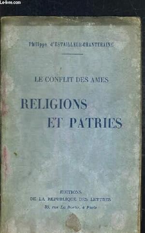 Bild des Verkufers fr LE CONFLIT DES AMES - RELIGIONS ET PATRIES zum Verkauf von Le-Livre