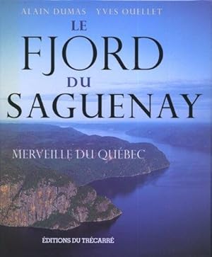 Le Fjord du Saguenay. Merveille du Québec