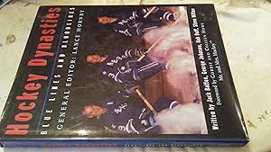 Bild des Verkufers fr HOCKEY DYNASTIES Blue Lines and Bloodlines zum Verkauf von Paraphernalia Books 'N' Stuff