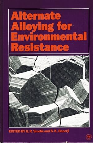 Seller image for ALTERNATE ALLOYING FOR ENVIRONMENTAL RESISTANCE Proceedings for sale by Z-A LLC