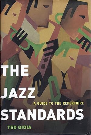 Imagen del vendedor de The Jazz Standards A Guide to the Repertoire kk muz AS NEW a la venta por Charles Lewis Best Booksellers