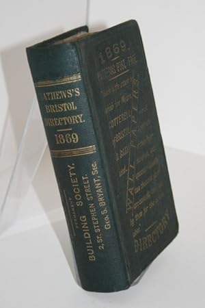 Mathews' Annual 1869 Directory For The City And County Of Bristol, Including Clifton, Bedminster,...