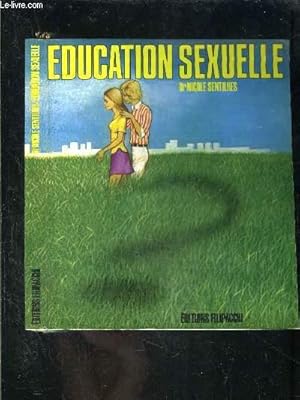 Imagen del vendedor de EDUCATION SEXUELLE- VENDU EN L ETAT a la venta por Le-Livre