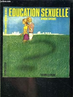 Imagen del vendedor de EDUCATION SEXUELLE a la venta por Le-Livre