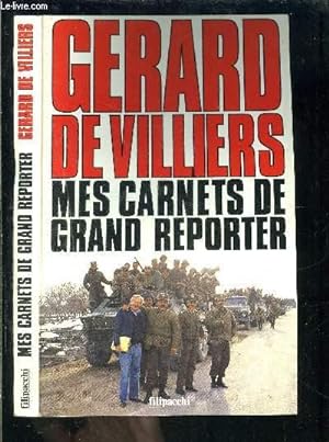 Seller image for MES CARNETS DE GRAND REPORTER for sale by Le-Livre