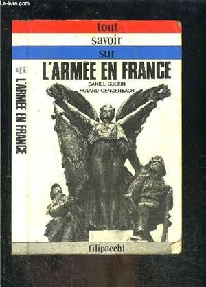 Seller image for TOUT SAVOIR SUR L ARMEE EN FRANCE for sale by Le-Livre