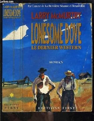 Imagen del vendedor de LONESOME DOVE LE DERNIER WESTERN a la venta por Le-Livre