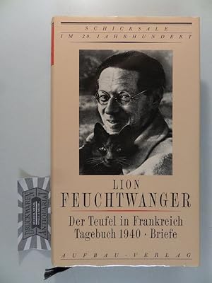 Der Teufel in Frankreich : Erlebnisse - Tagebuch 1940 - Briefe.