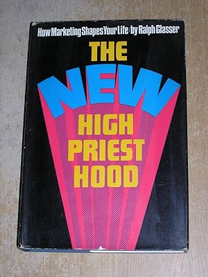 The New High Priest Hood: How Marketing Shapes Your Life