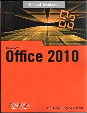 Imagen del vendedor de Manual Avanzado de Office 2010 a la venta por Federico Burki