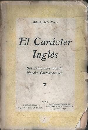 Imagen del vendedor de El carcter ingls : sus relaciones con la novela contempornea a la venta por Federico Burki