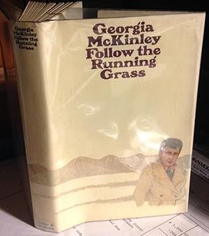 FOLLOW THE RUNNING GRASS