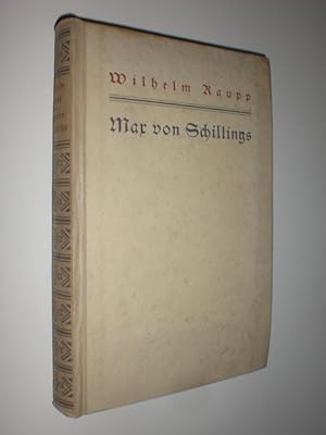 Max von Schillings. Der Kampf eines deutschen Künstlers.
