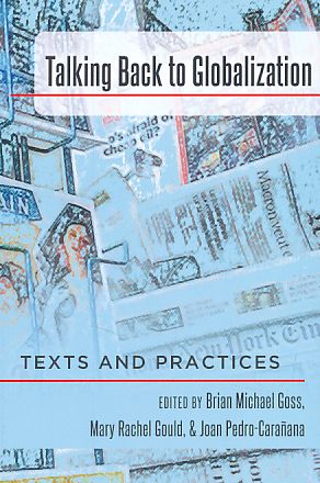 Seller image for Talking Back to Globalization. Texts and Practices. Intersections in Communications and Culture 33. for sale by Fundus-Online GbR Borkert Schwarz Zerfa