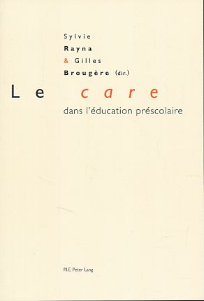 Seller image for Le care dans lducation prscolaire for sale by Fundus-Online GbR Borkert Schwarz Zerfa