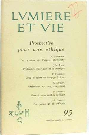 Lumière et vie n° 95 novembre-décembre 1969: Prospective pour une éthique