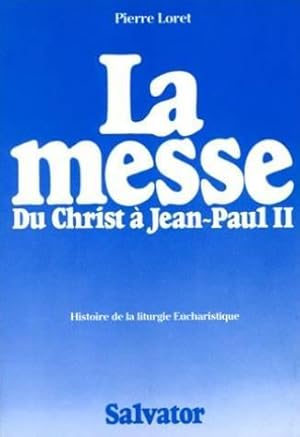 Seller image for La messe du Christ  Jean-Paul II for sale by crealivres