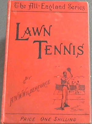 Lawn Tennis - with a chapter for ladies