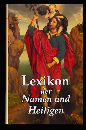 Lexikon der Namen und Heiligen.