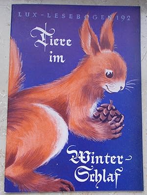 Seller image for Tiere im Winterschlaf: Die groe Winterstille und das groe Erwachen, (Kleine Bibliothek des Wissens, Lux-Lesebogen, Natur- und Kulturkundliche Hefte, 192) for sale by Buchstube Tiffany