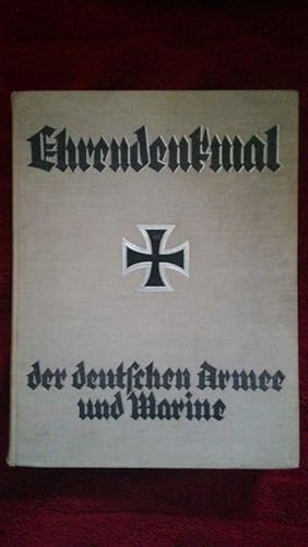 Ehrendenkmal der Deutschen Armee und Marine. Sonderausgabe für das Deutsche Reichsheer und die De...