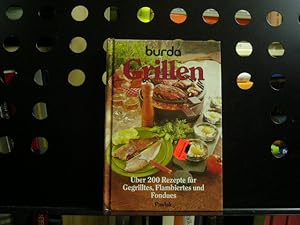 Imagen del vendedor de Grillen : ber 200 Rezepte fr Gegrilltes, Flambiertes und Fondues a la venta por Antiquariat im Kaiserviertel | Wimbauer Buchversand