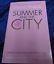 Seller image for SUMMER AND THE CITY for sale by Happyfish Books