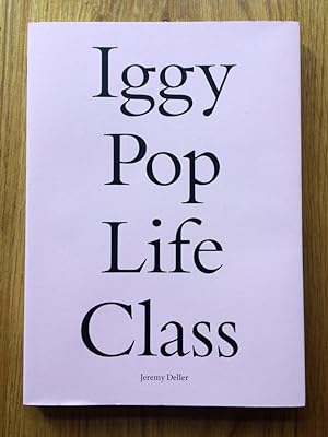 Iggy Pop Life Class