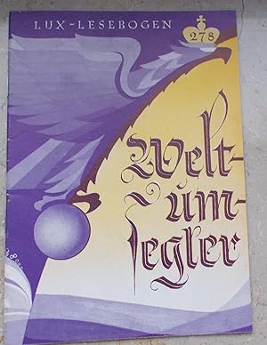 Seller image for Weltumsegler: Auf der Suche nach unbekannten Lndern, (Kleine Bibliothek des Wissens, Lux-Lesebogen, Natur- und Kulturkundliche Hefte, 278) for sale by Buchstube Tiffany