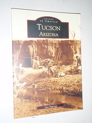 Seller image for Tucson (Images of America for sale by Westgate Bookshop