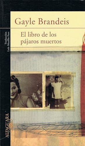 Seller image for EL LIBRO DE LOS PJAROS MUERTOS. for sale by Asilo del libro