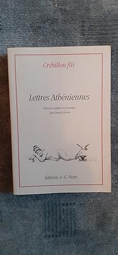 Bild des Verkufers fr LETTRES ATHENIENNES extraites du portefeuille d Alcibiade. Edition tablie et prsente par Ernest Sturm. zum Verkauf von Librairie Sainte-Marie